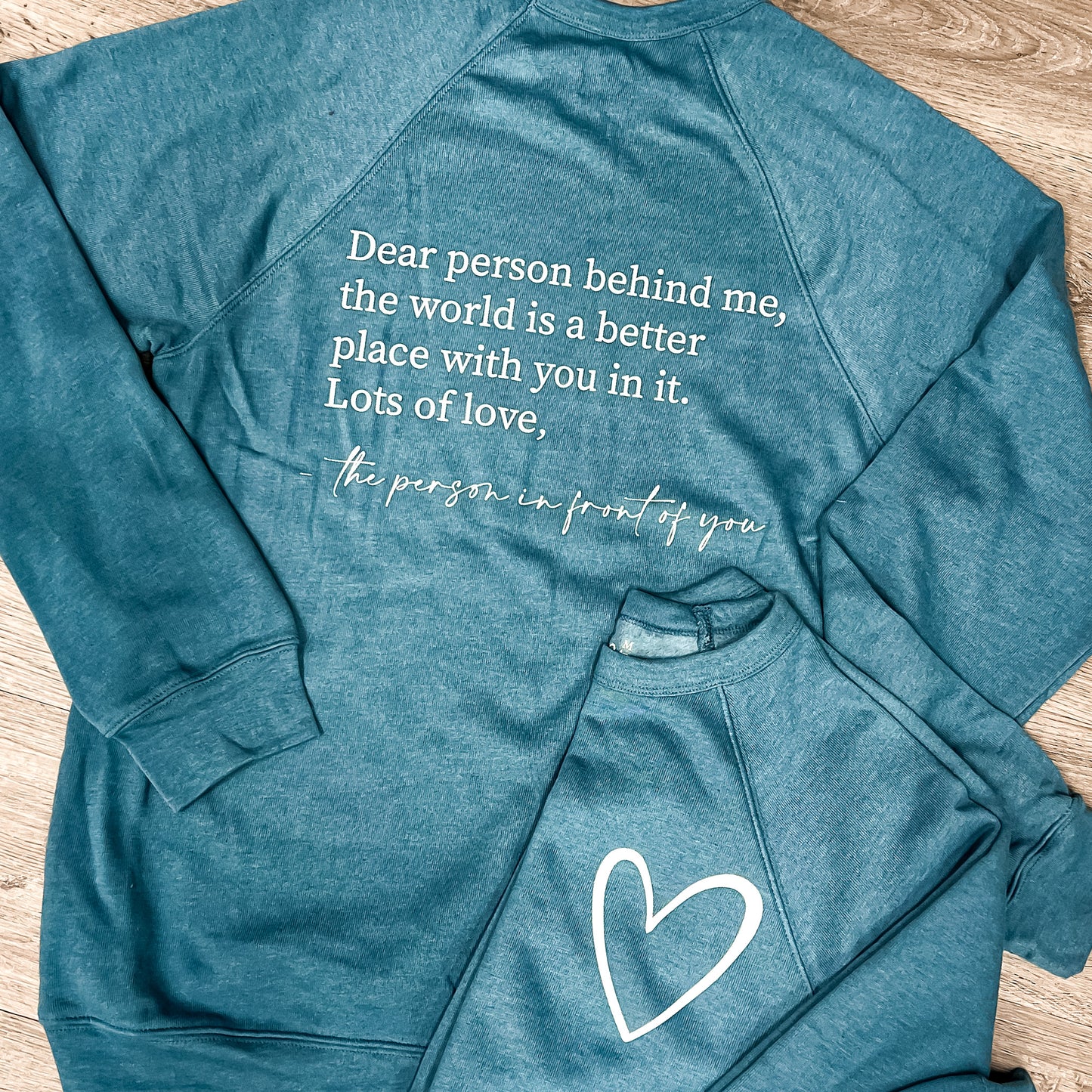 Dear Person Behind Me Raglan Crew- Teal