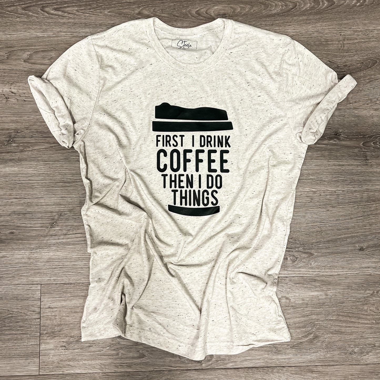 First I Drink Coffee- Oatmeal