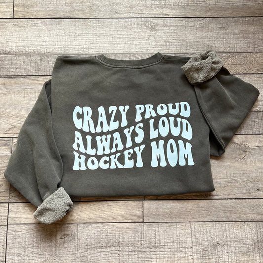 Crazy Proud {Sports} Mom Crew