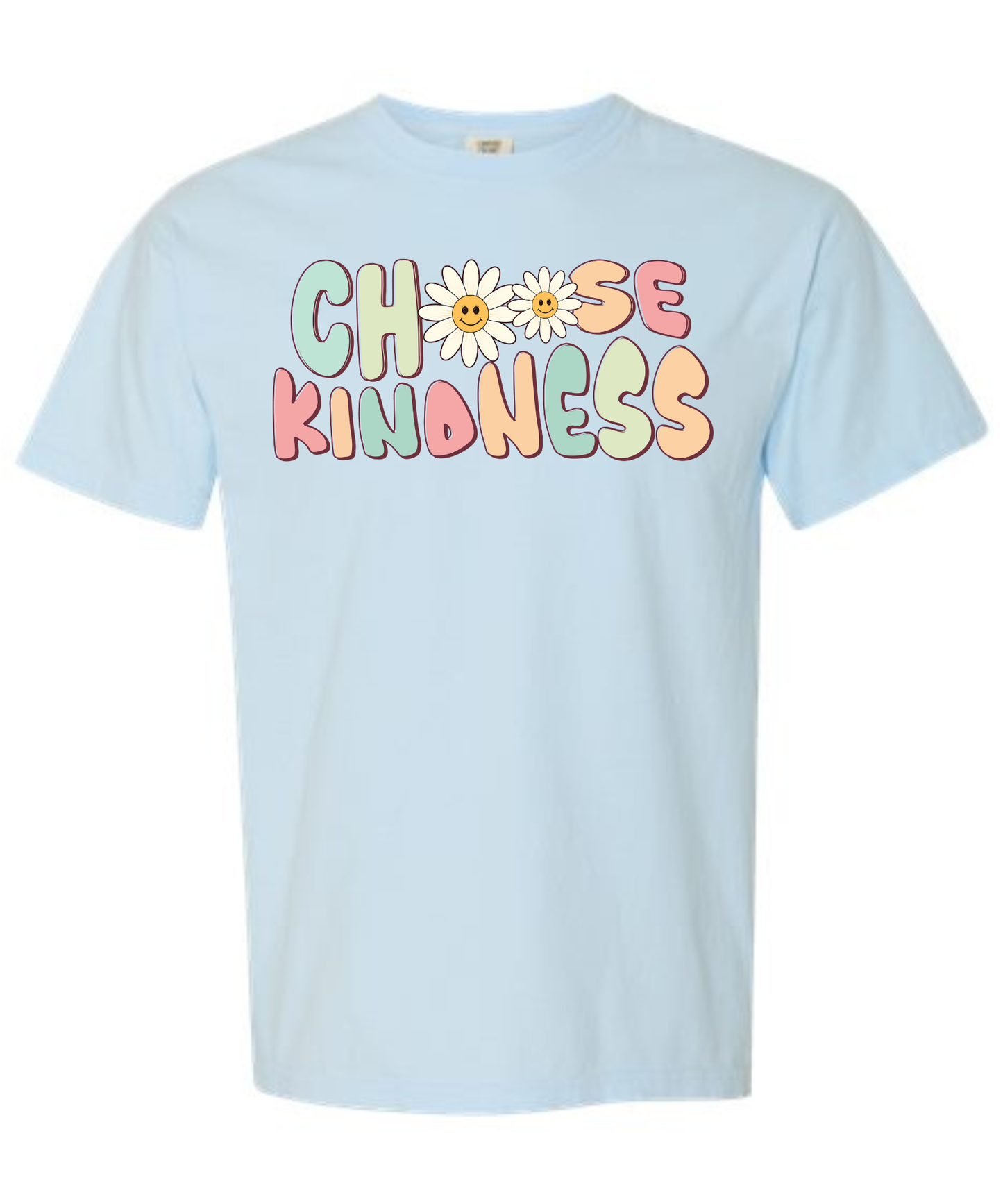 Choose Kindness Tee- Hartley: 5 Colors Available